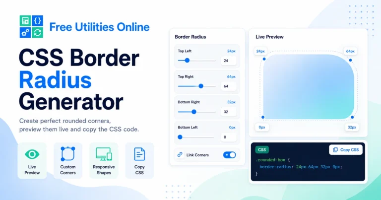 CSS Border Radius Generator with custom corner controls, live preview and CSS output